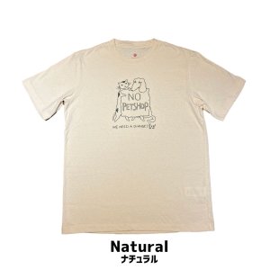 画像1: Eva：「NO PETSHOP?We need a change?」オーガニックコットンTシャツ・ラフィ天竺【ナチュラル】 (1)